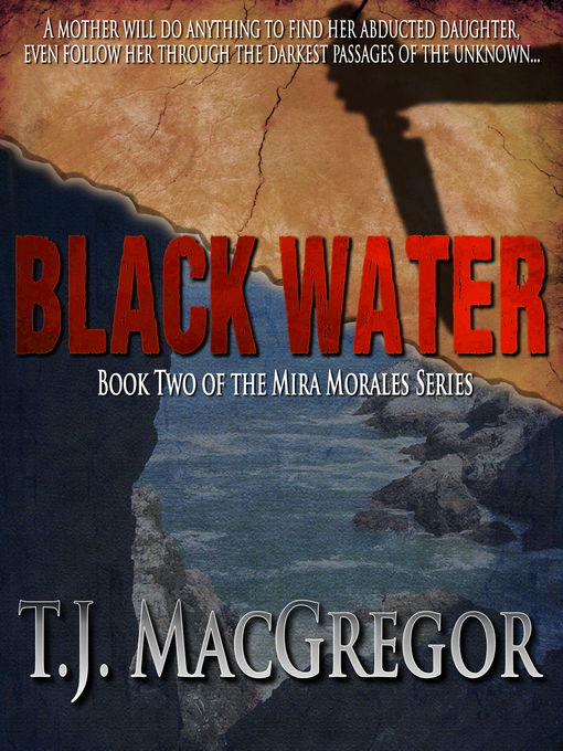 Title details for Black Water by T. J. MacGregor - Available